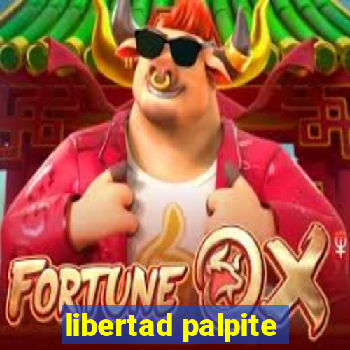 libertad palpite